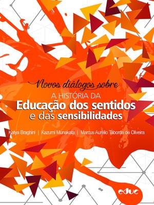 cover image of Novos diálogos sobre a história da educação dos sentidos e das sensibilidades